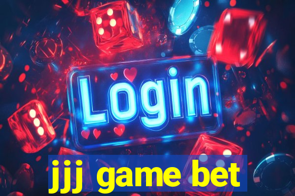 jjj game bet